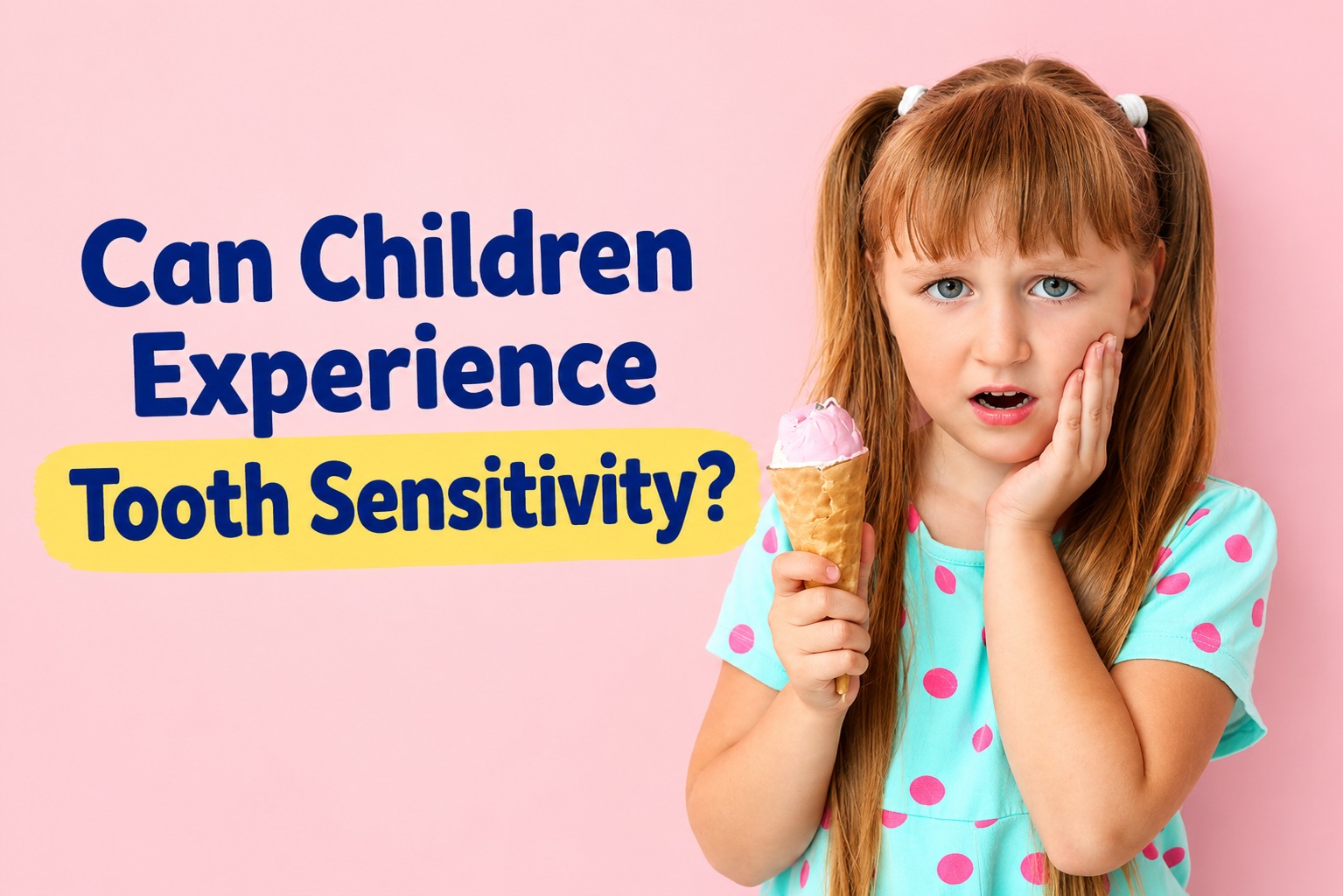 Can Children Experience Tooth Sensitivity